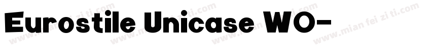Eurostile Unicase W0字体转换